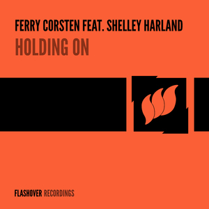 Holding On (Ferry's Flashover Mix)