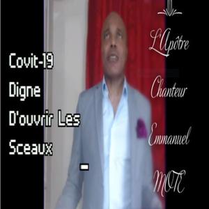 Covit-19 Digne D'ouvrir Les Sceaux