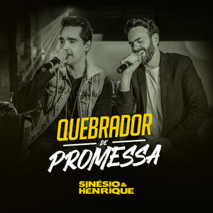 Quebrador de Promessa (Ao Vivo)