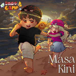 Masa Kini (From "Indo Camp")