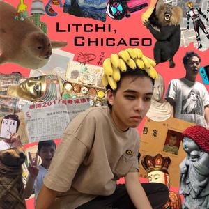 Litchi，Chicago