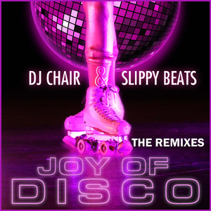 Joy of Disco (Slippy Beats Extended)