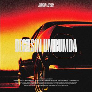 DEĞİLSİN UMRUMDA (feat. asybox)