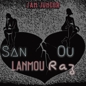 San Ou Lanmou Raz