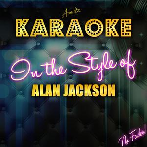 Sissy's Song (In the Style of Alan Jackson) [Karaoke Version]