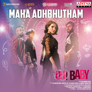 Maha Adhbhutham (From "Oh Baby")