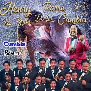 BESAME (CUMBIA) (feat. Orquesta los Reyes de la Cumbia)