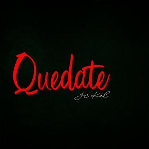 Quedate