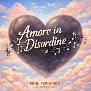 Amore in disordine