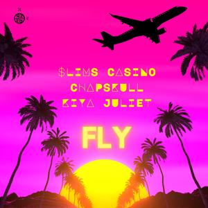 FLY (feat. Kiya Juliet & Chapskull)