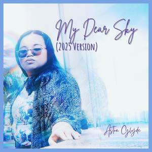 My Dear Sky (2025 Version)