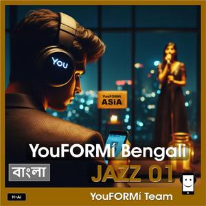 YouFORMí Bengali JAZZ 01