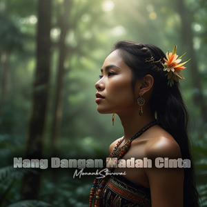 Nang Dangan Madah Cinta