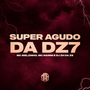 Super Agudo da Dz7