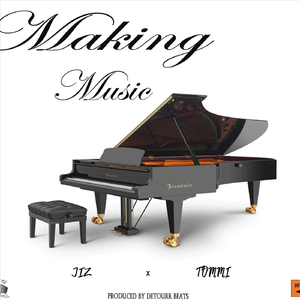 Making Music (feat. Tommi)
