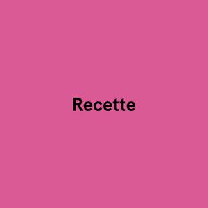 Recette