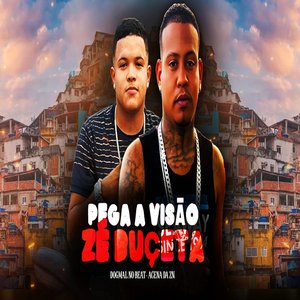 Pega a Visão Zé Buceta