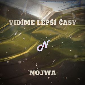 Vidíme lepší časy