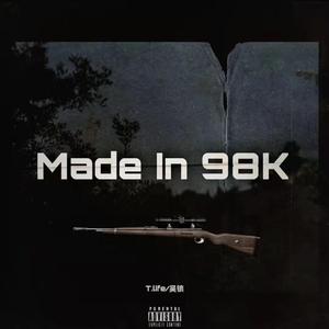 MADE IN 98K(Prod.by j3lvlYounger)