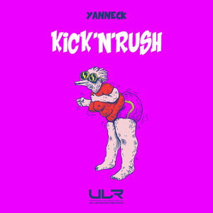 Kick N Rush (Original Mix)
