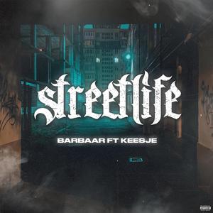 Streetlife (feat. Keesje & Barbarian Beats)