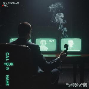 QFA: Call Your Name (Instrumental)