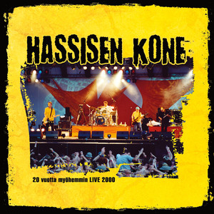 Hassisen Kone (Live)