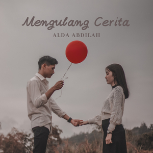 Mengulang Cerita