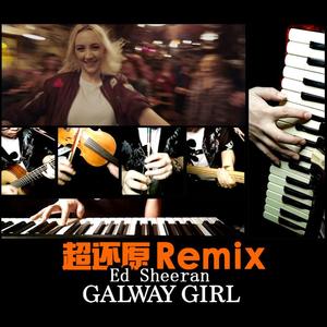 Ed Sheeran-Galway Girl（Celt-X remix）