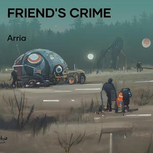 Friend's Crime