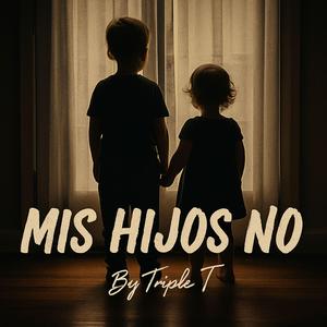 Mis Hijos No