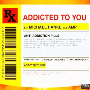 Addicted To You (feat. Absent-minded Professor)