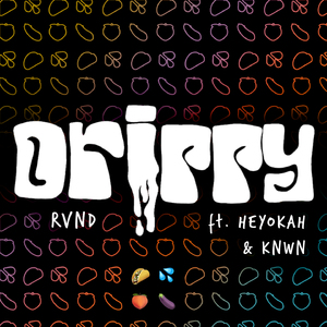 DRIPPY