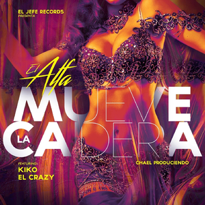 Mueve la Cadera (feat. Kiko el Crazy)