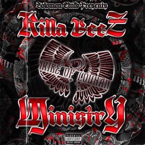 Killa Beez Ministries (feat. Solomon Childs Present, Dom Pachino, Black Seven Eye, Rugged Monk, Timbo King, Sea One & Corlogic)