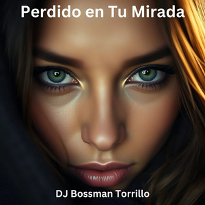 Perdido en Tu Mirada