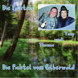 Die Fichtel vom Silberwald (Radio Mix)