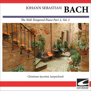 The Well-tempered Piano Part 2, Vol. 2 - Prélude Et Fugue XX in A minor BWV 889