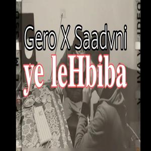 Ye lehbiba (feat. Saadvni)