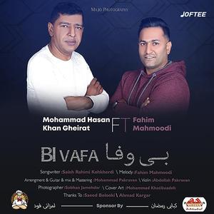 Bi Vafa (feat. Mohammad Hsan Gheirat & Joftee)