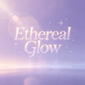 Ethereal Glow