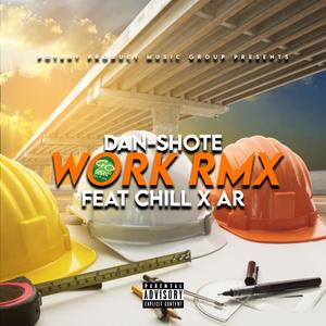 Work (feat. Chill & Ar) (remix) (remix)