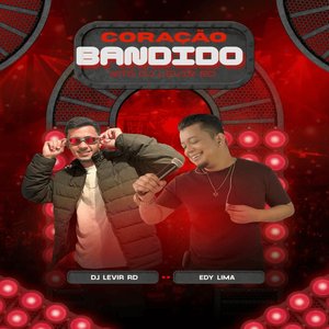 Coração Bandido Mtg Dj Levir Rd