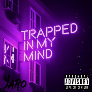 Trapped In My Mind