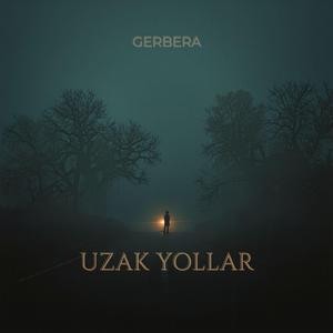 Uzak Yollar