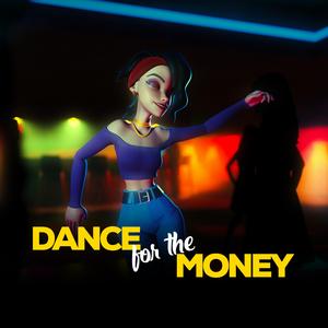 Dance for the money (feat. ADA & YA NINA)
