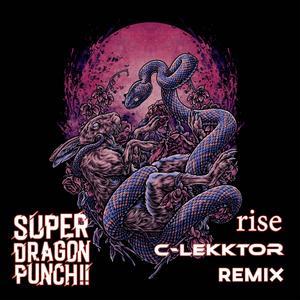 Rise (C-Lekktor Remix)