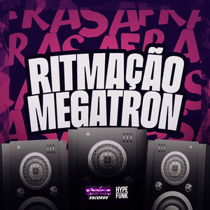 RITMAÇÃO MEGATRON