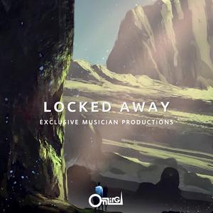 Locked Away