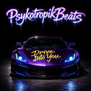 Drive Into You